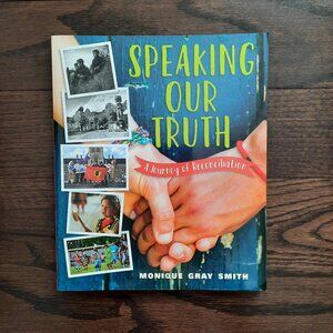 Book: Speaking Our Truth: A Journey of Reconciliation